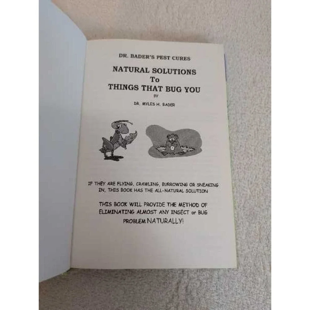 Dr. Bader's Pest Cures Natural Solutions Things Bug You Book